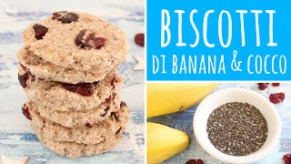 Ricetta per biscotti vegani alla banana cocco semi di chia mirtilli rossi e sciroppo dacero [upl. by Novyat]