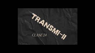 Clase 24 TransmiII [upl. by Alleynad204]