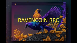 Ravencoin RPC with Nodejs and JavaScript [upl. by Suirradal669]