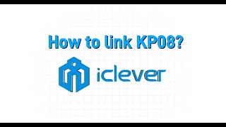 💡How to link iClever KP08 [upl. by Allehcim689]