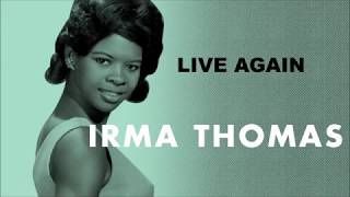 Irma Thomas quotLive Againquot [upl. by Wootten]