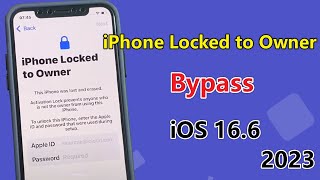 iPhone Locked to Owner 2023 Bypass iCloud Activation Lock iOS 166 without Apple ID [upl. by Remos]