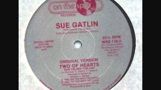 Sue Gatlin  Two Of Hearts  Original Version [upl. by Schriever]