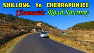 Shillong to Cherrapunjee  Road Journey  Cinematic  DJI OSMO [upl. by Pierpont328]