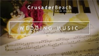 Wedding Music  Instrumental Wedding Piano Music  Best Wedding Instrumental Music [upl. by Etoile]