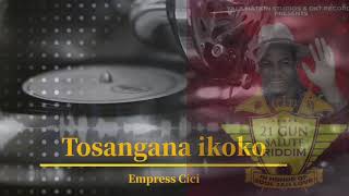 Empress CiciTosangana ikoko21 gun salute [upl. by Past9]