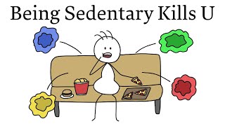 Why Being Sedentary Is A Bad Idea [upl. by Montague]