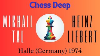 Mikhail Tal vs Heinz Liebert Halle Germany 1974 [upl. by Latsyrhk]