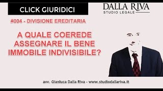 Divisione ereditaria  click giuridico n 004 [upl. by Hafirahs597]