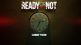 Lobby Tour  Ready or Not map [upl. by Einnor]