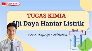 Uji Daya Hantar Listrik Larutan  Beno Agwija Setiawan [upl. by Bautram]