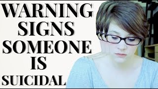 The Warning Signs that Someone is Suicidal [upl. by Caralie]