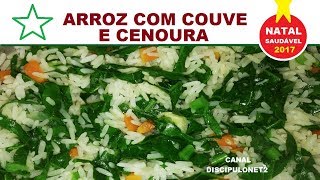 RECEITA DE ARROZ COM COUVE E CENOURA [upl. by Meghan]