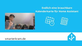 Endlich eine brauchbare Kalenderkarte für Home Assistant Week Planner Card über HACS [upl. by Oiruam598]