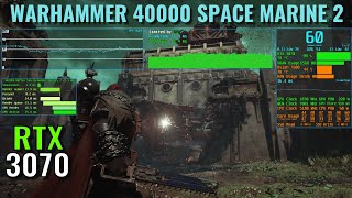 Warhammer 40000 Space Marine 2  RTX 3070  1440p 1080p  Benchmark [upl. by Susette]