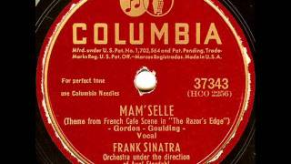 Mamselle by Frank Sinatra on 1947 Columbia 78 [upl. by Zadoc]