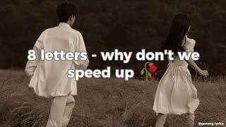 8 LETTERS  WHY DONT WE  Lyrics [upl. by Mariand]