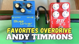 Xotic BB Preamp AT vs Boss Blues Driver Andy Timmons FAVORITE PEDALS [upl. by Kinch]