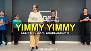 Yimmy Yimmy  Class Video  Deepak Tulsyan Choreography  G M Dance Centre [upl. by Adnowal110]