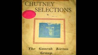 Anari Raja Nebula  The Ganesh Kirtan Group Chutney Selection [upl. by Witcher]