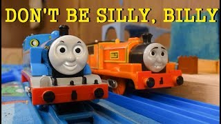 Tomy Trackmaster Dont Be Silly Billy [upl. by Orthman898]