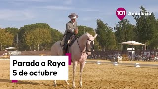 🐴 Parada a Raya la mejor Doma Vaquera en Parada a Raya este sábado 5 de octubre [upl. by Ariday]