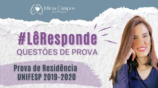 LêResponde 5 questões da prova de Residência da UNIFESP 20192020 [upl. by Brier198]