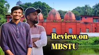 Honest review on MBSTU  Gst admission update [upl. by Foah]