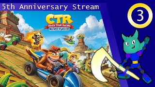 Crash Team Racing Nitro Fueled  5th Anniversary Celebration Stream 3 [upl. by Atilol]