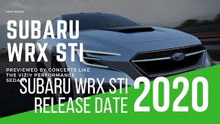 2020 SUBARU WRX STI Release Date [upl. by Aicelf]