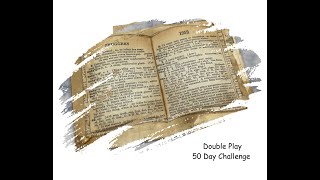 Double Play 50 Day Challenge Day 43 [upl. by Anniahs]