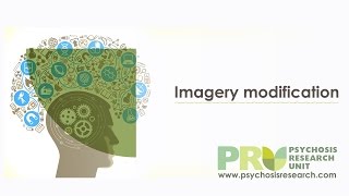 CBT for Psychosis Imagery modification [upl. by Bernardi]