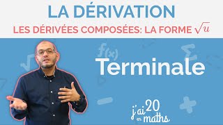 Les dérivées composées La forme √u  Dérivation  Terminale [upl. by Atsejam957]