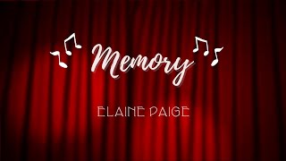 Memory  Elaine Page Lyrics [upl. by Nylatsirk]