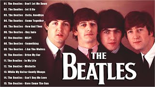 The Beatles Greatest Hits Full Album  Best The Beatles Songs Playlist 2024 [upl. by Teirrah]