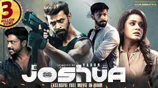 Joshua  New 2024 Released Full Hindi Dubbed Action Movie  Varun Krishna  2024 New Movie [upl. by Nomrej]