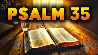 Psalm 35  The Most Powerful Prayer in the Bible Part3 [upl. by Dale]