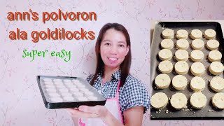 HOMEMADE POLVORON ALA GOLDILOCKS super easy [upl. by Ordisi650]