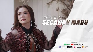 KRISTINA  SECAWAN MADU New Version [upl. by Rovaert223]