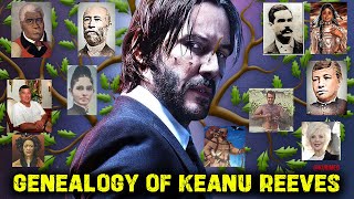 EP 12  Genealogical Stories  Keanu Reeves True Ancestry amp Ethnicity  Multicultural Paternal Line [upl. by Eizle]