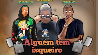 MC DOGUINHA DO RECIFE  RIQUINHO NO BEAT  ALGUÉM TEM ISQUEIRO 🔥 [upl. by Enytsirk836]