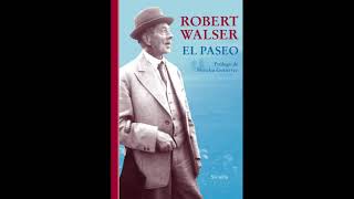 AUDIOLIBRO  El paseo  Robert Walser [upl. by Zosi]