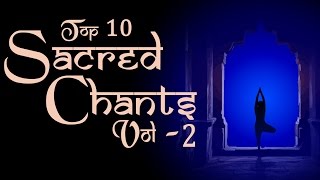 Sacred Chants Vol 2  Sri Rudram  Guru Paduka Stotram  Suryashtakam  Mahalakshmi Ashtakam [upl. by Adamek]