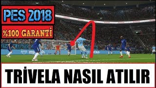 PES 2018 TRİVELA ŞUT NASIL ÇEKİLİR [upl. by Hadria]