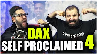 MOTIVATIONAL DAX Dax  SELF PROCLAIMED 4 Official Music Video REACTION [upl. by Enella]