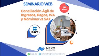 Conciliación Ágil de Ingresos Pagos IVA y Nóminas vs SAT [upl. by Adnwahsat]