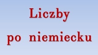 Liczby po niemiecku [upl. by Dercy]