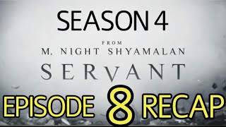 Servant Season 4 Episode 8 Tunnels Recap [upl. by Julia]