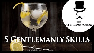 5 GENTLEMANLY SKILLS  TGA [upl. by Raphael]