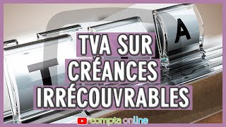 Les conditions pour récupérer la TVA sur un impayé [upl. by Rolyak]